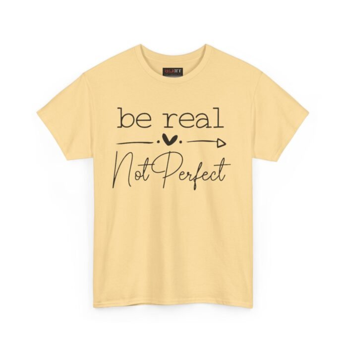 Be Real vs. Not Perfect Unisex Heavy Cotton Tee, Inspirational T-Shirt for Self-Care, Casual Wear, Gift for Friends, Motivational Apparel - Image 4