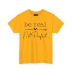 Be Real vs. Not Perfect Unisex Heavy Cotton Tee, Inspirational T-Shirt for Self-Care, Casual Wear, Gift for Friends, Motivational Apparel - Image 5